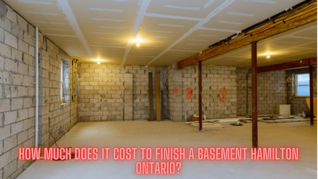 How much does it cost to finish a basement Hamilton Ontario