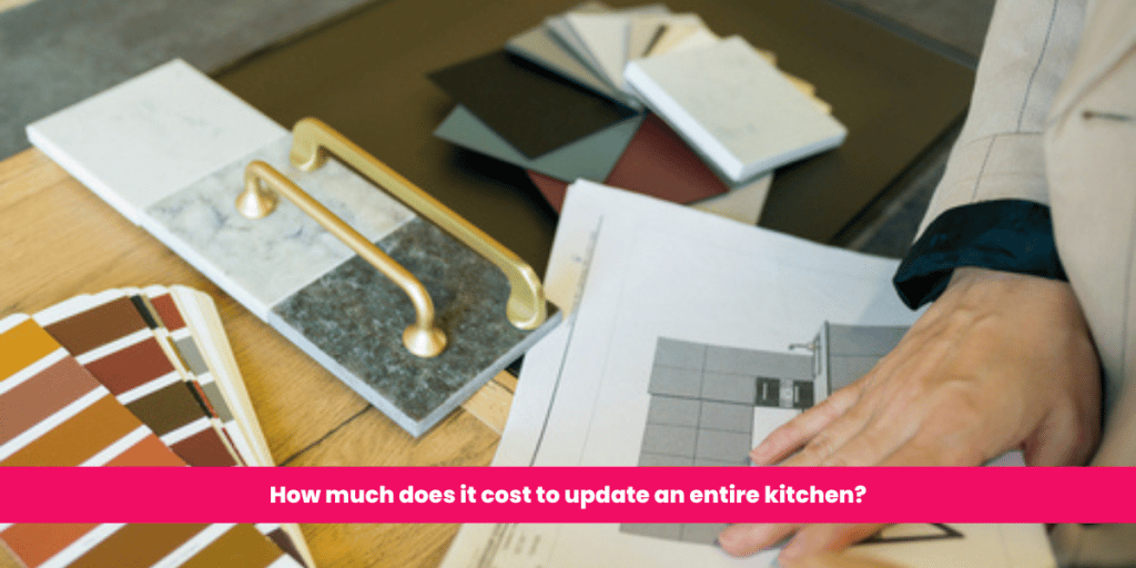 How much does it cost to update an entire kitchen